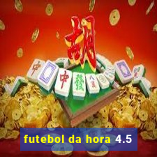 futebol da hora 4.5